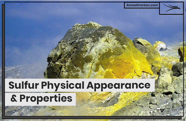 Sulfur Physical Appearance & Properties