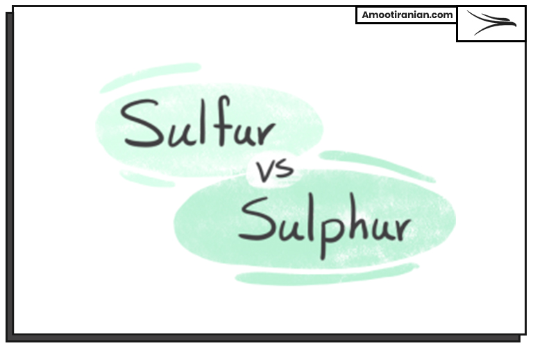 Sulphur or Sulfur!