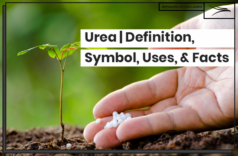 Urea Definition, Symbol, Uses, & Facts